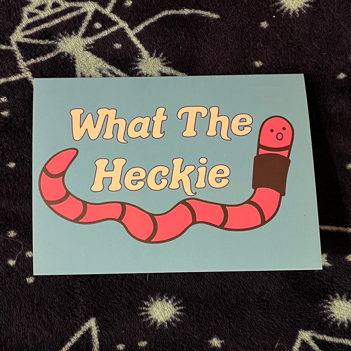 What The Heckie Greeting Card