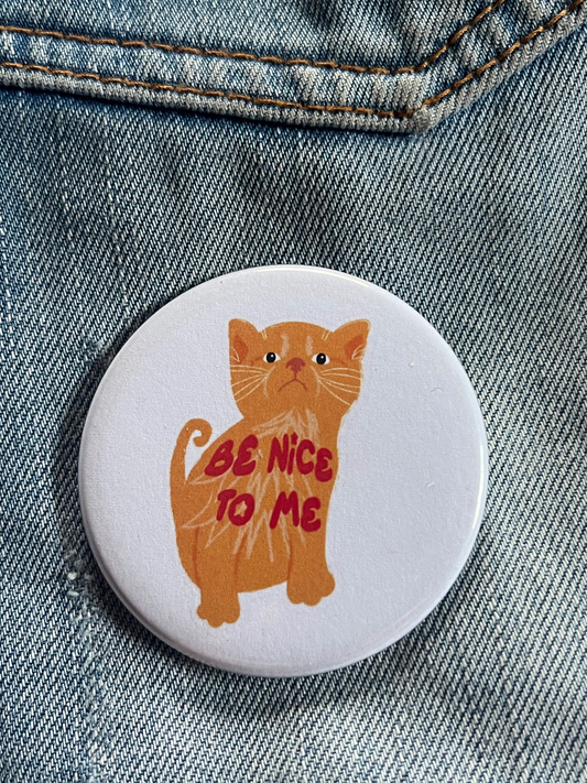 Be Nice to Me Button