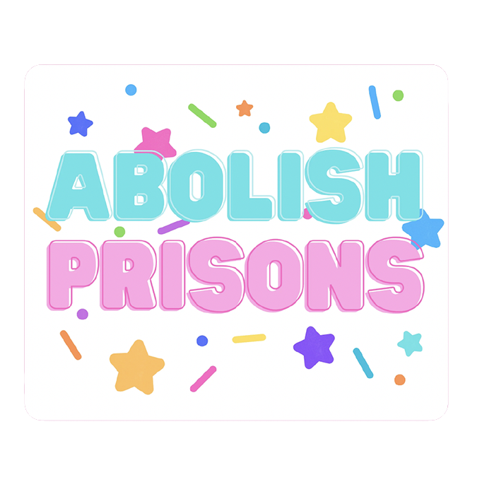 Abolish Prisons Sticker