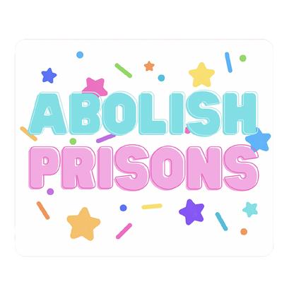 Abolish Prisons Sticker