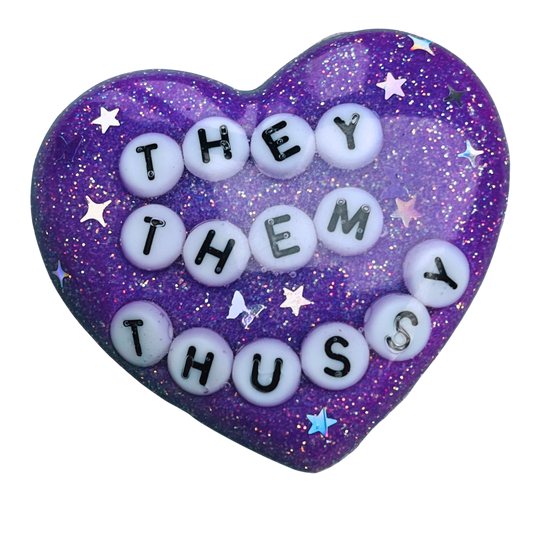 "They Them Thussy" Resin Heart Pin