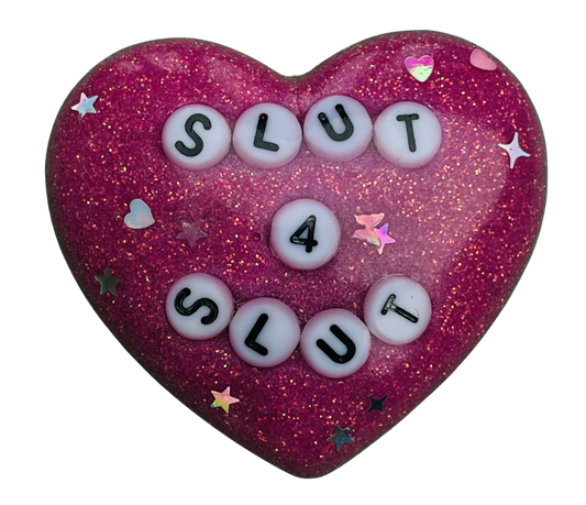 "Slut 4 Slut" Resin Heart Pin