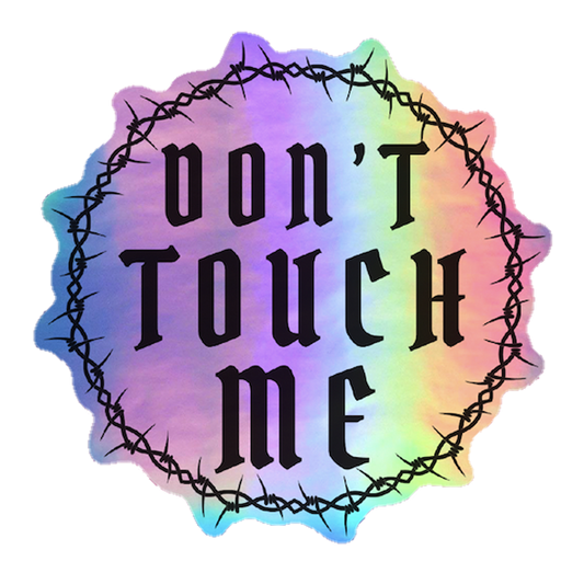 Don't Touch Me Sticker