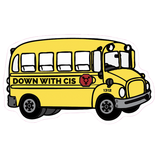 Down With Cis Bus Sticker