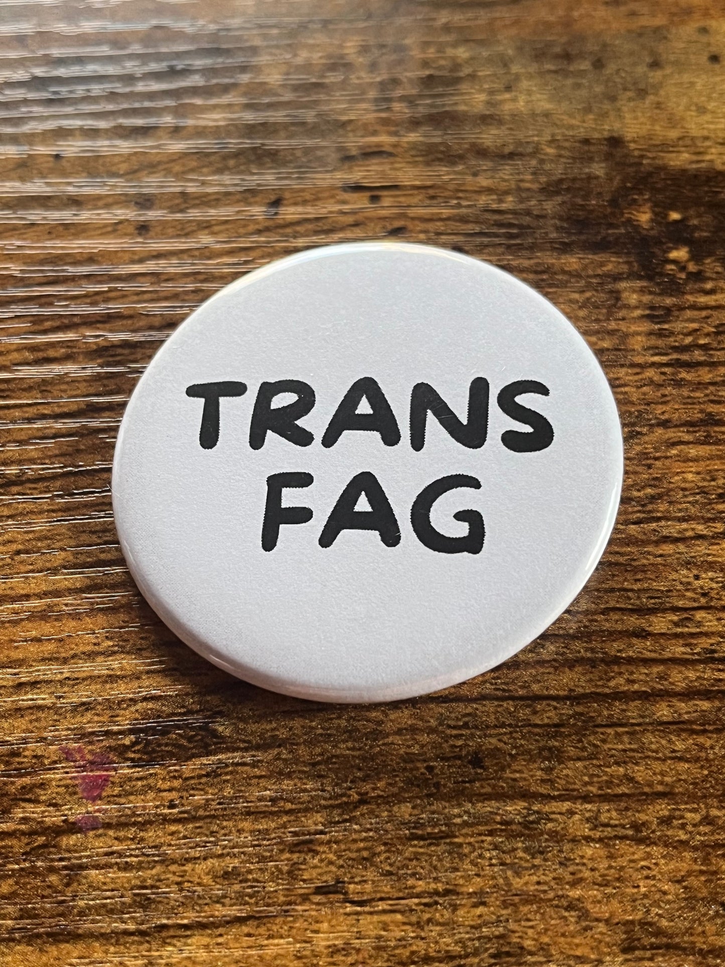 Trans Fag Button