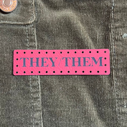 They/Them Pronoun Leatherette Patch