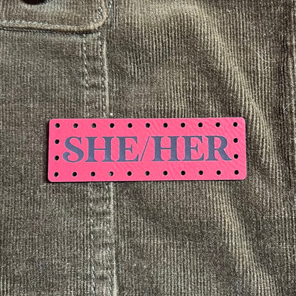 She/Her Pronoun Leatherette Patch