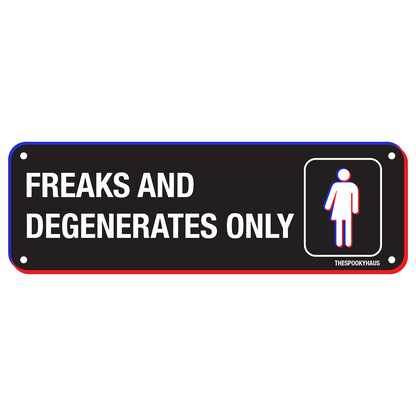 Freaks and Degenerates Sticker