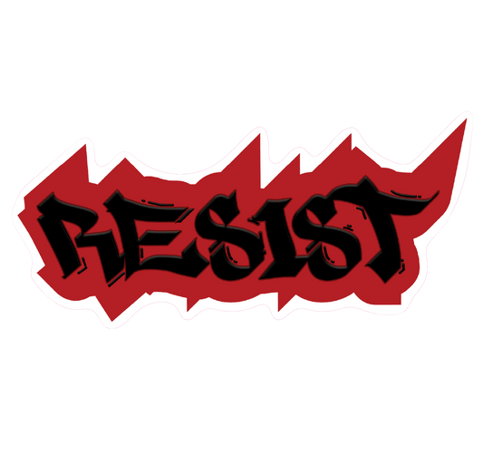 Resist Sticker