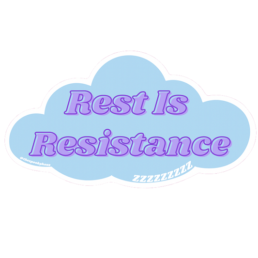 Rest Is Resistance Sticker