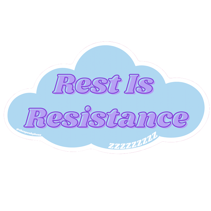 Rest Is Resistance Sticker