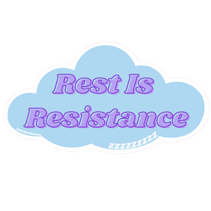 Rest Is Resistance Sticker