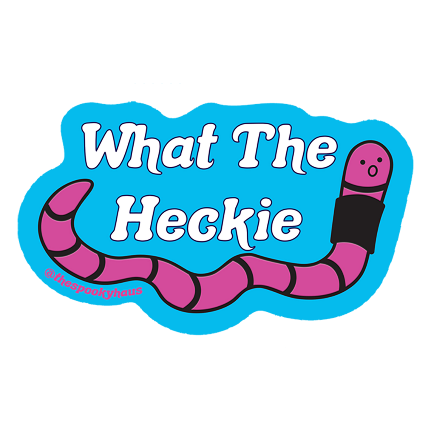 What The Heckie Sticker